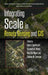 Integrating Scale in Remote Sensing and GIS by Dale A. Quattrochi