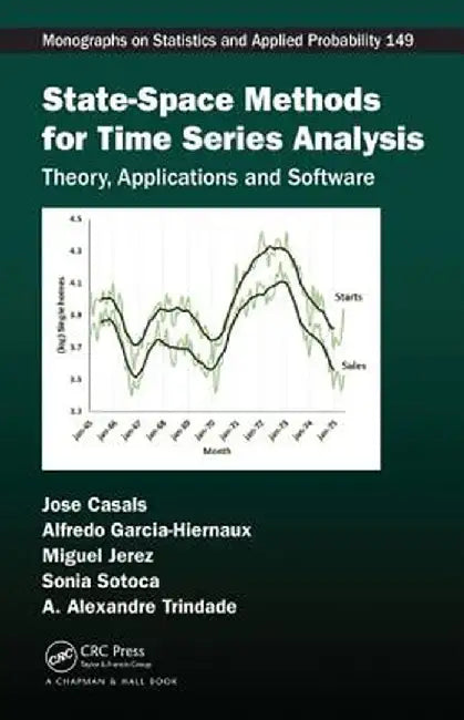 State-Space Methods for Time Series Analysis: Theory, Applications and Software by Jose Casals