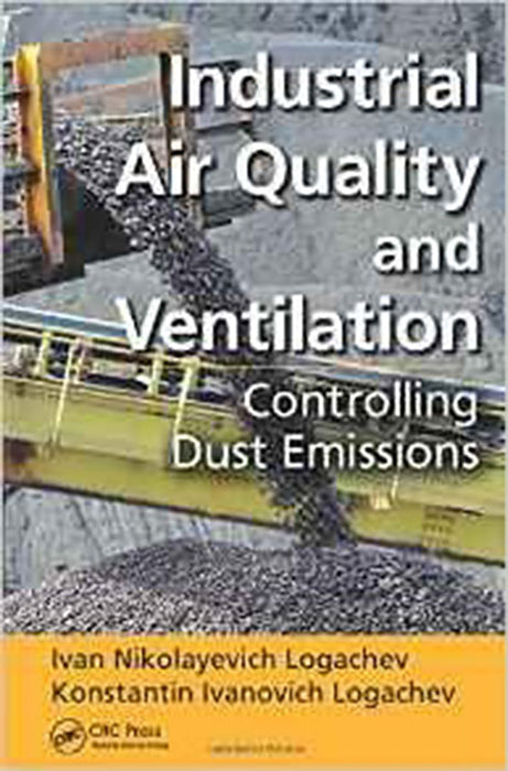 Industrial Air Quality And Ventilation: Controlling Dust Emissions