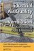 Industrial Air Quality And Ventilation: Controlling Dust Emissions by Konstantin Ivanovich Logachev, Konstantin Ivanovich Logachev