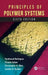 Principles of Polymer Systems by Ferdinand Rodriguez