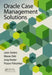 Oracle Case Management Solutions by Léon Smiers