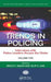 Trends in Policing: Interviews with Police Leaders Across the Globe, Volume Five by Bruce F. Baker