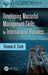 Developing Masterful Management Skills for International Business by Thomas A. Cook
