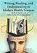 Writing, Reading, and Understanding in Modern Health Sciences: Medical Articles and Other Forms of Communication by Milos Jenicek