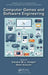 Computer Games and Software Engineering by Kendra M. L. Cooper