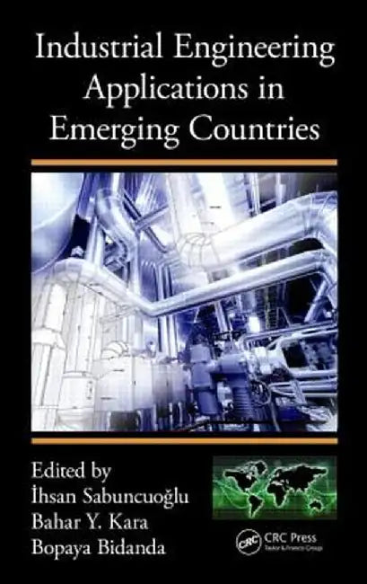 Industrial Engineering Applications in Emerging Countries by Ihsan Sabuncuoglu