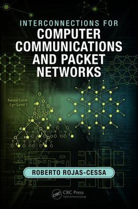 Interconnections for Computer Communications and Packet Networks by Roberto Rojas-Cessa