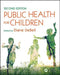 Public Health for Children by Kathryn Kuehenie