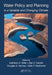 Water Policy and Planning in a Variable and Changing Climate by Kathleen A. Miller