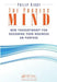 The Process Mind: New Thoughtware (R) for Designing Your Business on Purpose by Philip Kirby