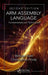 Arm Assembly Language: Fundamentals and Techniques by William Adam Hohl