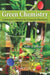 Green Chemistry Laboratory Manual for General Chemistry by Sally A. Henrie