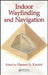 Indoor Wayfinding and Navigation by Hassan A. Karimi