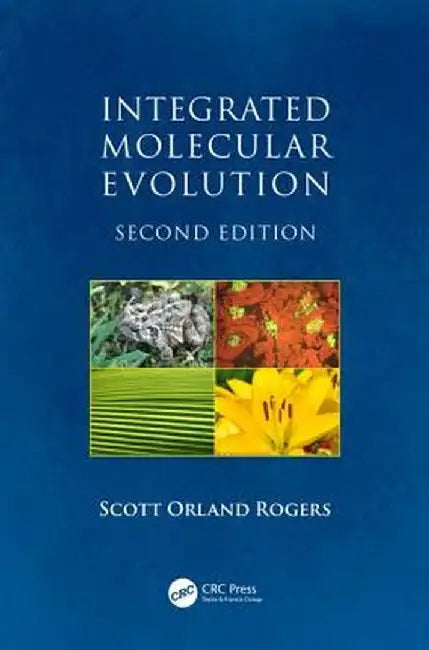 Integrated Molecular Evolution by Scott Orland Rogers