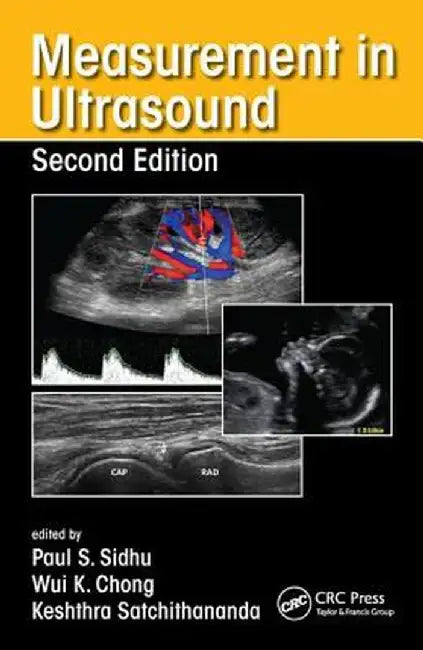 Measurement in Ultrasound by Paul S. Sidhu