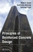 Principles of Reinforced Concrete Design by Mete A. Sozen