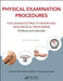 Physical Examination Procedures for Advanced Practitioners and Non-Medical Prescribers: Evidence and Rationale, Second Edition by Beth Griffiths