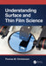 Understanding Surface and Thin Film Science by Thomas M. Christensen