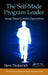 The Self-Made Program Leader: Taking Charge in Matrix Organizations by Steve Tkalcevich