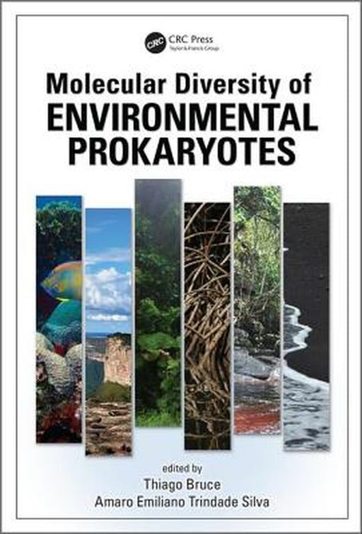 Molecular Diversity of Environmental Prokaryotes by Amaro Emiliano Trindade Silva