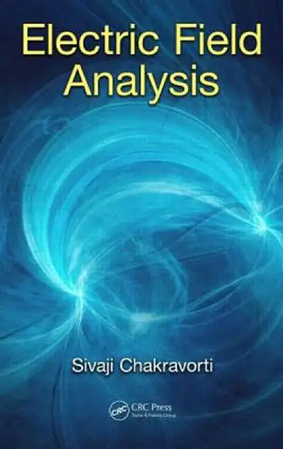Electric Field Analysis by Sivaji Chakravorti