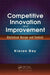 Competitive Innovation and Improvement: Statistical Design and Control by Kieron Dey