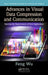 Advances in Visual Data Compression and Communication: Meeting the Requirements of New Applications by Feng Wu
