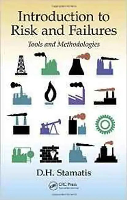 Introduction To Risk And Failures: Tools and Methodologies by D. H. Stamatis