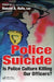 Police Suicide: Is Police Culture Killing Our Officers? by Ronald A. Rufo