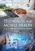 Telemedicine and Electronic Medicine by Halit Eren