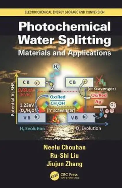 Photochemical Water Splitting: Materials and Applications by Neelu Chouhan