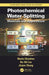 Photochemical Water Splitting: Materials and Applications by Neelu Chouhan