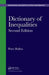 Dictionary of Inequalities by Peter Bullen