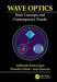 Wave Optics: Basic Concepts and Contemporary Trends by Subhasish Dutta Gupta