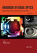 Handbook of Visual Optics, Volume Two: Instrumentation and Vision Correction by Pablo Artal