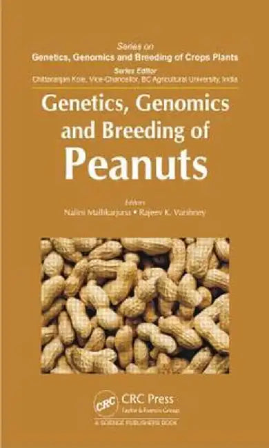 Genetics, Genomics and Breeding of Peanuts by Nalini Mallikarjuna