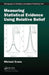 Measuring Statistical Evidence Using Relative Belief by Michael Evans