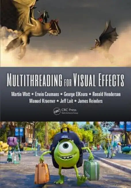 Multithreading for Visual Effects by Martin Watt