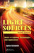 Light Sources: Basics of Lighting Technologies and Applications by Spiros Kitsinelis