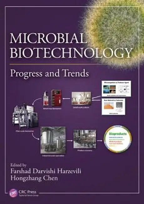 Microbial Biotechnology: Progress and Trends by Farshad Darvis Harzevili