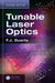 Tunable Laser Optics by F.J. Duarte
