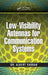Low-Visibility Antennas For Communication Systems by Albert Sabban