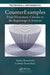 Counterexamples: From Elementary Calculus to the Beginnings of Analysis by Andrei Bourchtein