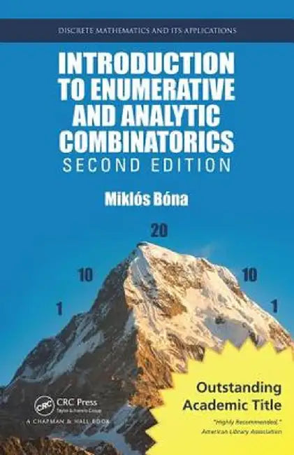 Introduction to Enumerative and Analytic Combinatorics by Miklos Bona