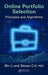 Online Portfolio Selection: Principles and Algorithms by Bin Li