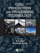 Coal Production and Processing Technology by M.R. Riazi