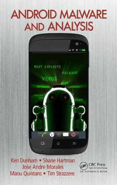 Android Malware and Analysis by Ken Dunham