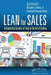 Lean for Sales: Bringing the Science of Lean to the Art of Selling by Sean Gillespie