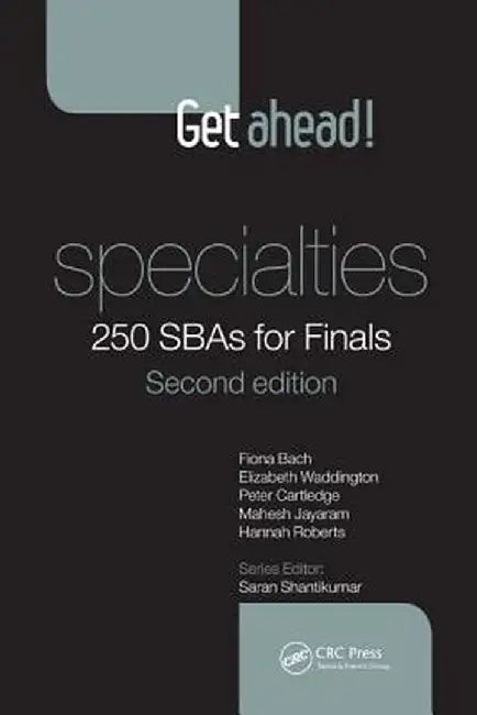 Get Ahead! Specialties: 250 Sbas for Finals by Fiona Bach